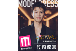 竹内涼真「真面目に驕らず」全員で走り抜けた「あんたが」役作り秘話 進化を止めない原動力とは【「モデルプレス ベストドラマアワード」主演俳優部門1位インタビュー】