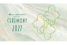 Mrs. GREEN APPLE「CEREMONY」2027年も開催決定「CEREMONY 2026」はTVer配信・WOWOW放送＆配信