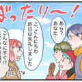 「こんなにすぐ！？」心の準備ができないままトラブった園ママたちと再会→昨日の非礼を謝ると意外な反応が！？