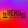 「TOBE」東京＆大阪でドーム公演決定 三宅健・北山宏光・Number_iら総出演【to HEROes 〜TOBE 2nd Super Live〜】 画像