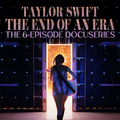 「The End of an Era」「Taylor Swift | The Eras Tour | The Final Show」 © 2025 TAS Rights Management LLC