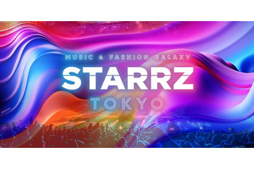 音楽＆ファッションの新しい祭典「STARRZ TOKYO」初開催決定　STU48・OCHA NORMA・BOYS AND MENら第1弾出演アーティスト解禁 画像