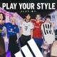 アディダス、サッカーユニフォームの楽しみ方を発信する「PLAY YOUR STYLE らしさで、遊べ。」キャンペーン開催
