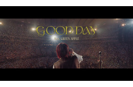 Mrs. GREEN APPLE「GOOD DAY」最新ライブ映像公開 映画のようなスケール＆映像美