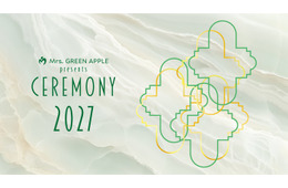 Mrs. GREEN APPLE「CEREMONY」2027年も開催決定「CEREMONY 2026」はTVer配信・WOWOW放送＆配信