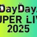 「DayDay. SUPER LIVE 2025」（C）日本テレビ