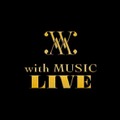 「with MUSIC LIVE presented by BEAT AX」（C)日本テレビ