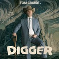 トム・クルーズがぽっこりお腹に大変貌…驚愕のストーリー設定明らかに『DIGGER／ディガー』予告編 画像