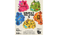 あらゆる物を販売するマーケットイベント「OBJECT ISLAND 5」渋谷PARCOにて9月3日から9月8日まで開催 画像